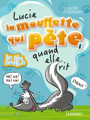 cover image of Lucie la mouffette qui pète quand elle rit